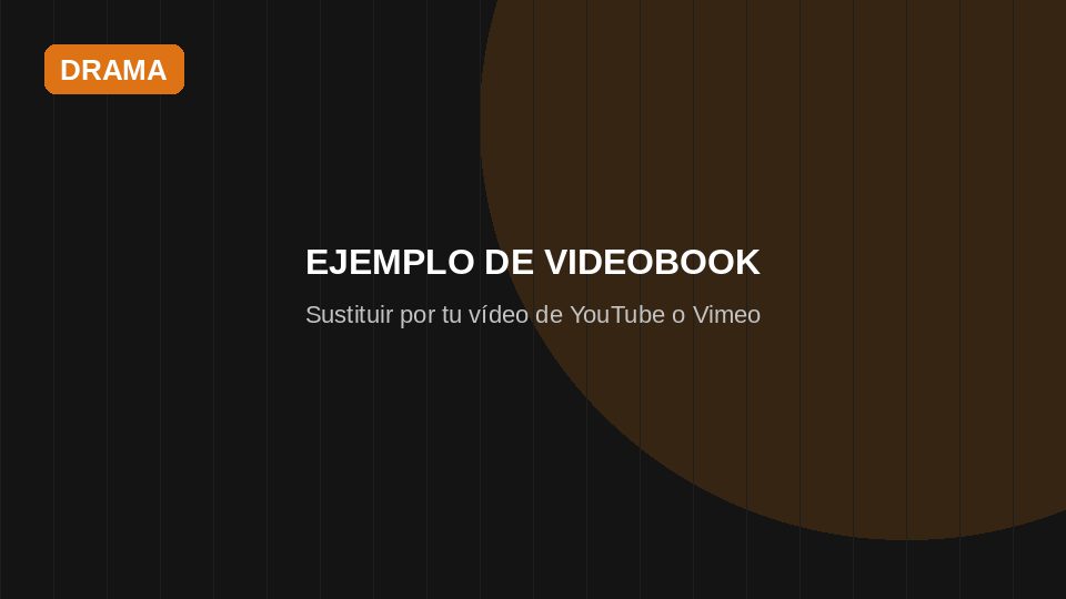 Ejemplo de videobook 1 (drama)